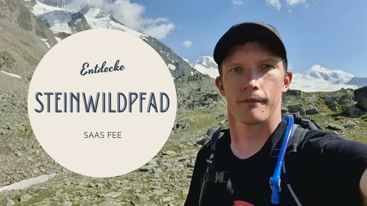 Steinwildpfad Saas Fee