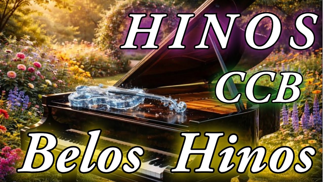 Belos Hinos de Louvores a Deus  Vol.4 - CCB