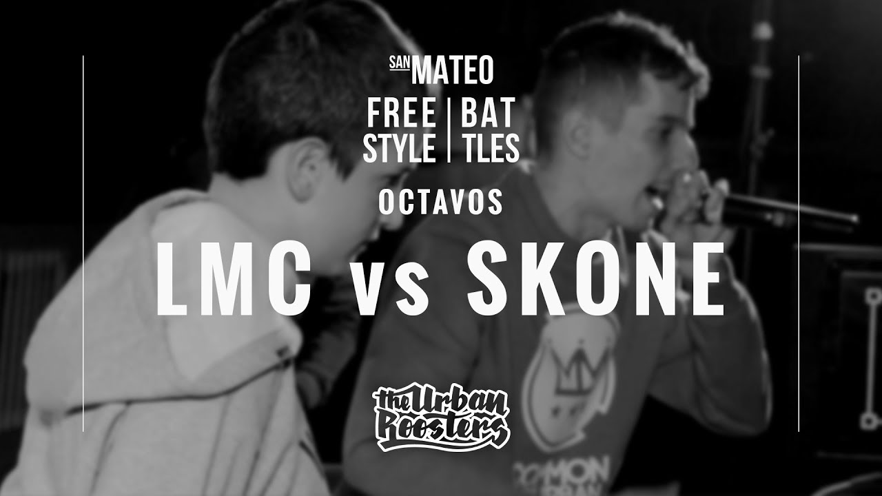 SKONE vs LMC / OCTAVOS / SAN MATEO FREESTYLE BATTLES &acute;16