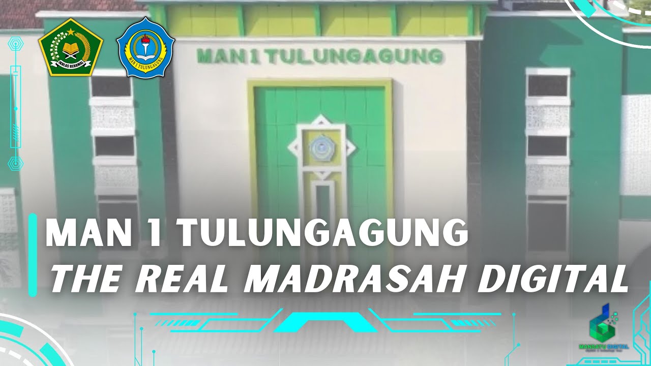 MAN 1 THE REAL MADRASAH DIGITAL