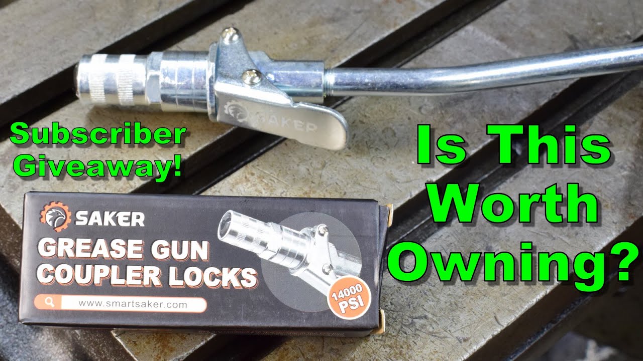 Saker Locking Grease Coupler - Product Review and Subscriber Giveaway
