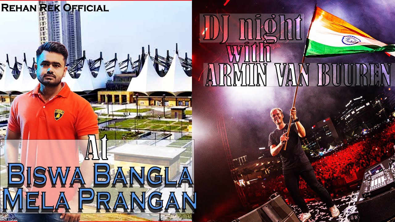 Milan Mela Kolkata | Sunburn Arena ft. Armin Van Buuren | Biswa Bangla Mela Prangan | Kolkata