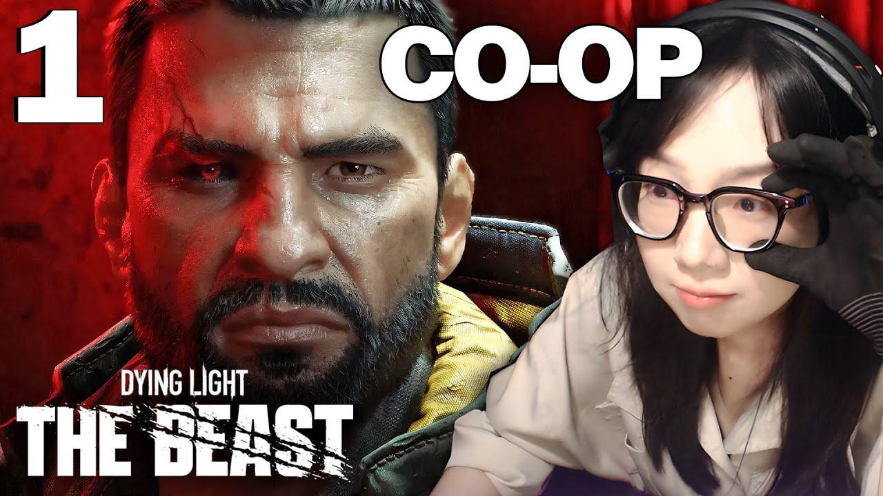 🔴DYING LIGHT THE BEAST #1 (Thuyết Minh Full Story) - CO-OP w/@Ph&acirc;nT&iacute;chGame  @daylaphegame