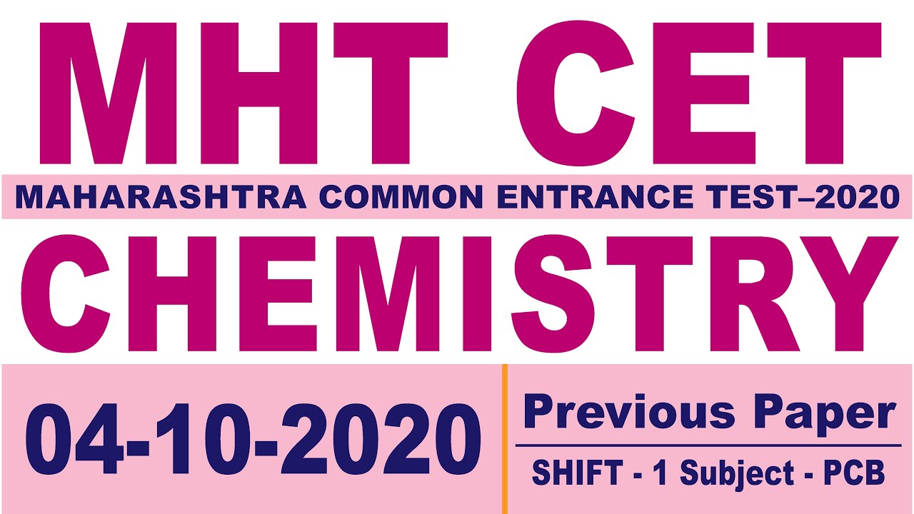 MHTCET-2020-CHEMISTRY-  Previous Questions With Answer 04/10/2020 SHIFT-1