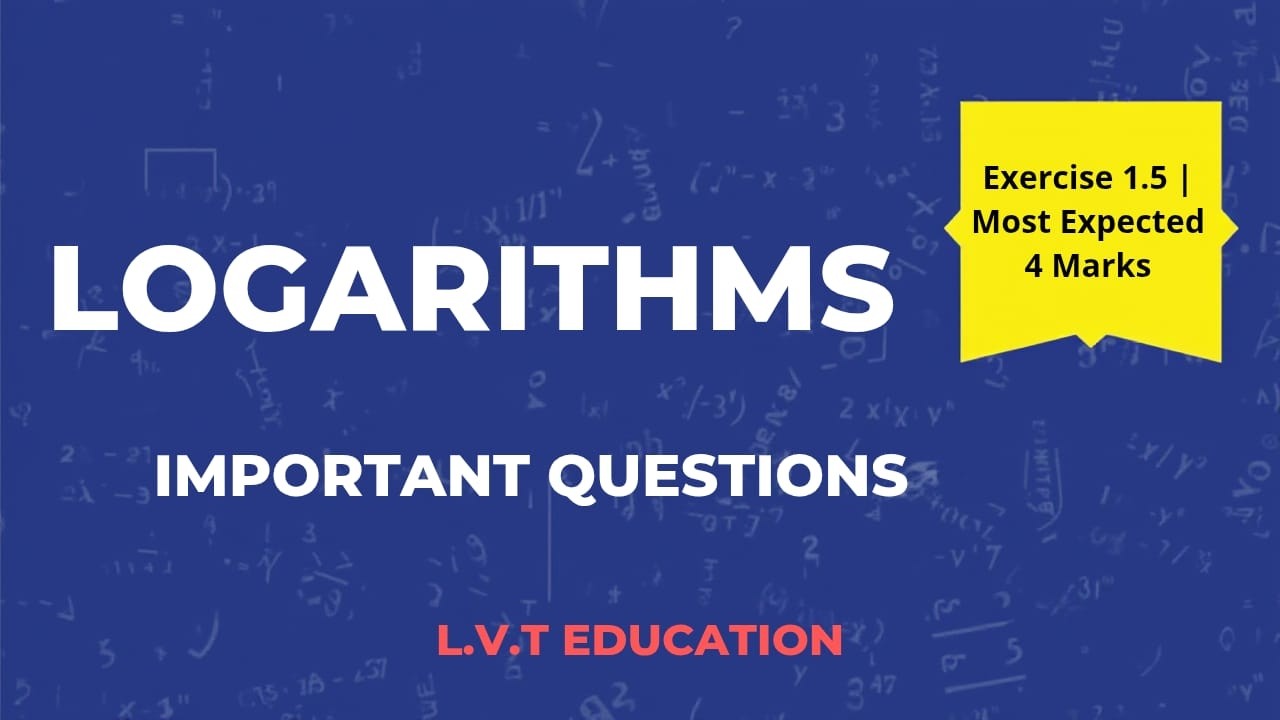 TS SSC Maths | Logarithms Exercise 1.5 Q5, Q6, Q7 | Most Expected 4 Marks Problems