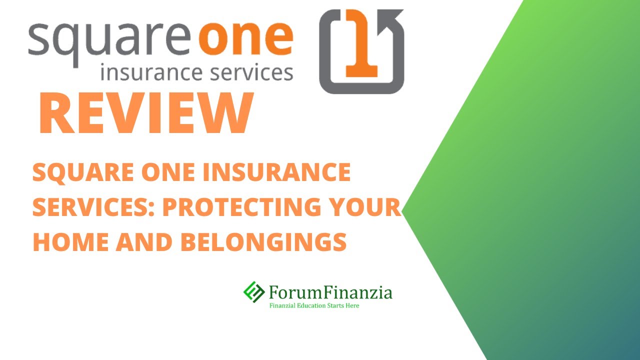 Review of Square One Insurance Services: Protecting Your Home and Belongings