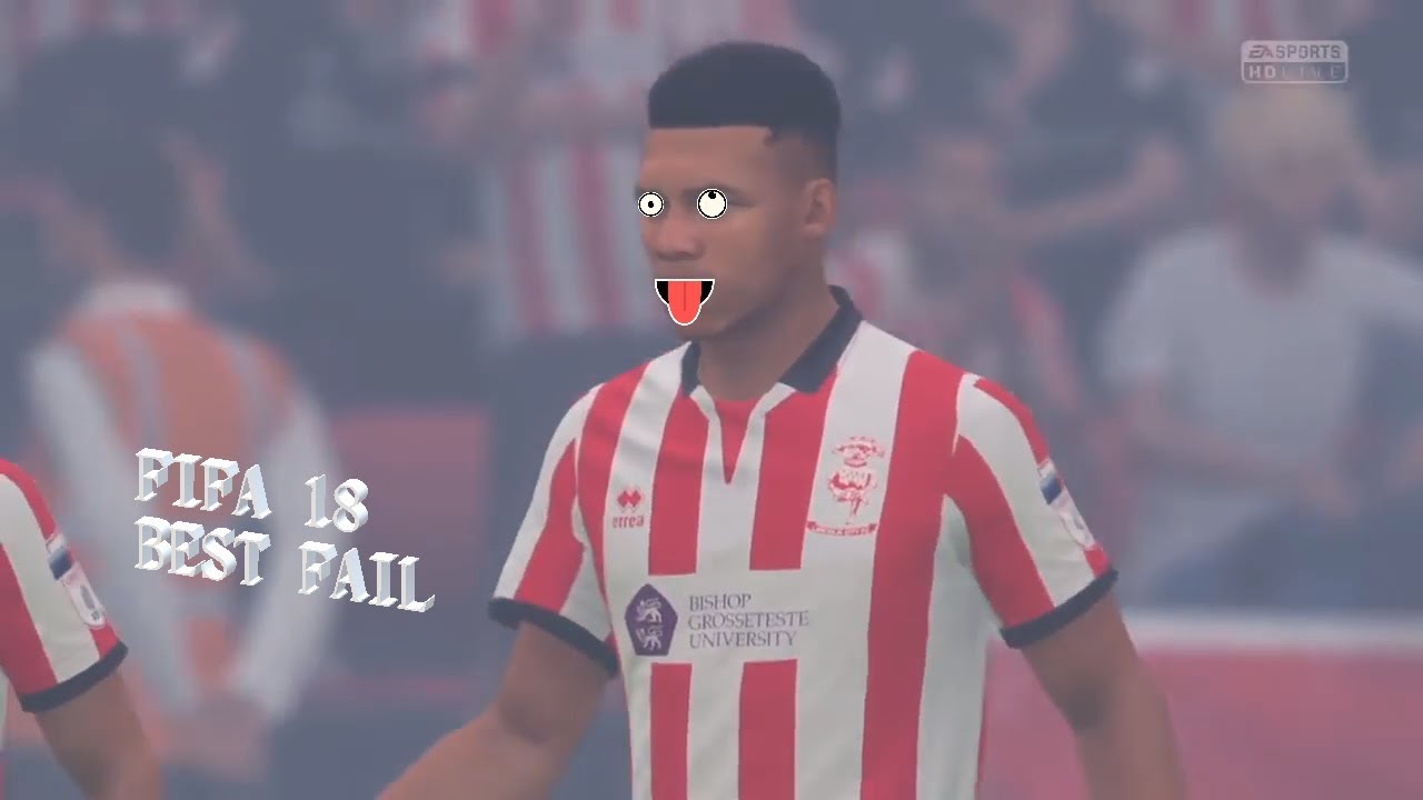 FIFA 18 FAIL COMPILATION