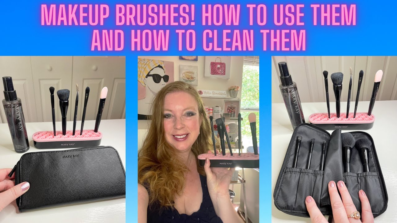Makeup Brushes! How to Use Them and How to clean Them! :-) || Mary Kay