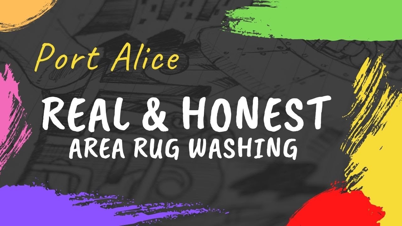 Real And Honest Area Rug Washing Port Alice