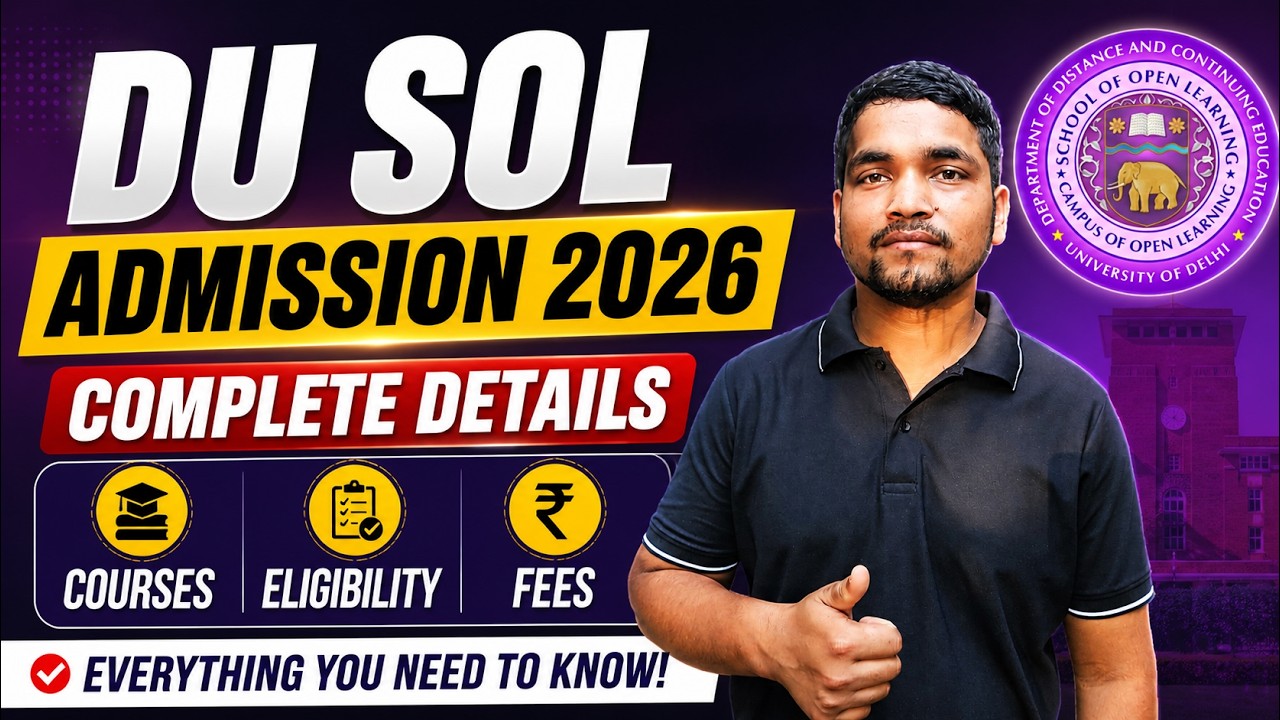 DU SOL Admission 2026 Complete Details | How to Take Admission in DU School of Open Learning