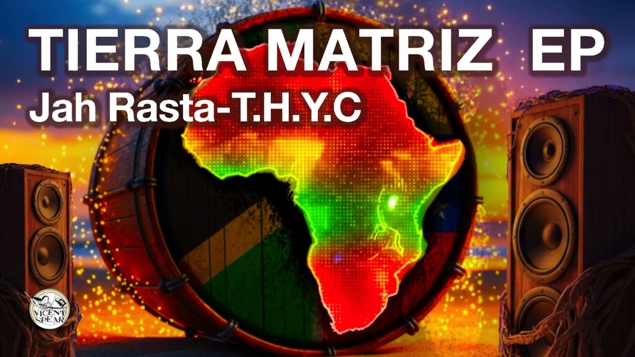 🌍Jah Rasta-T.H.Y.C. ⛪ MADRE MATRIZ EP/ Uk Dub Steppers 2026