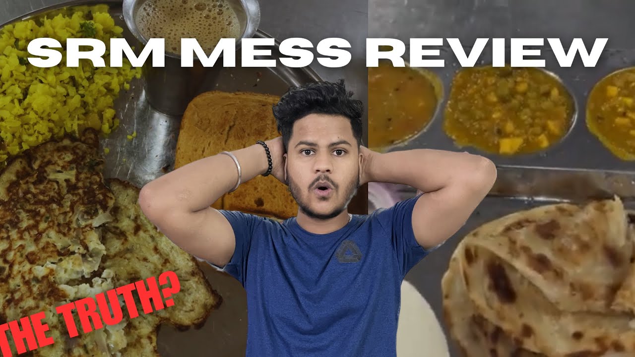 SRM University Mess Review | The Real Truth 🙏🏻