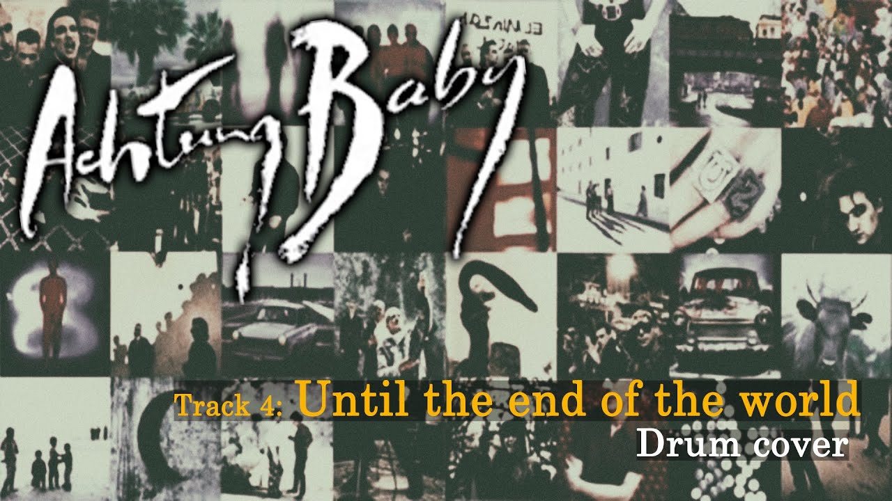 U2: Until the end of the world (drum cover)