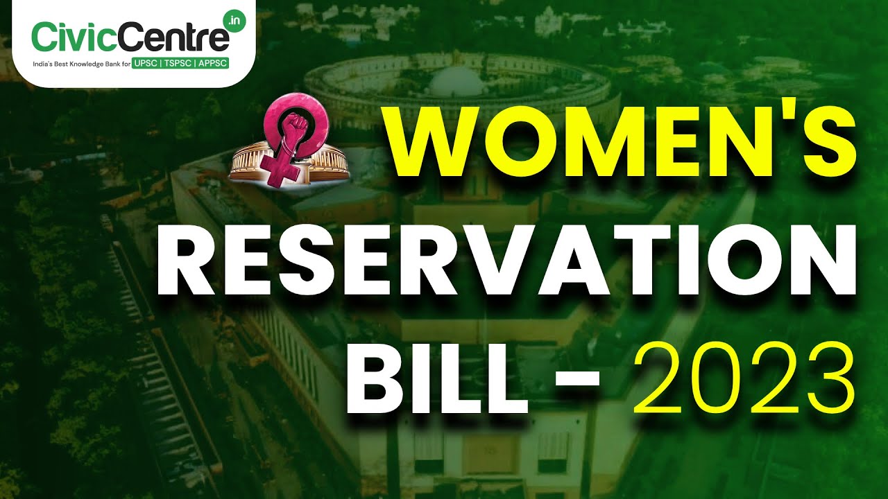 Women's reservation bill 2023 | Current Affairs | UPSC