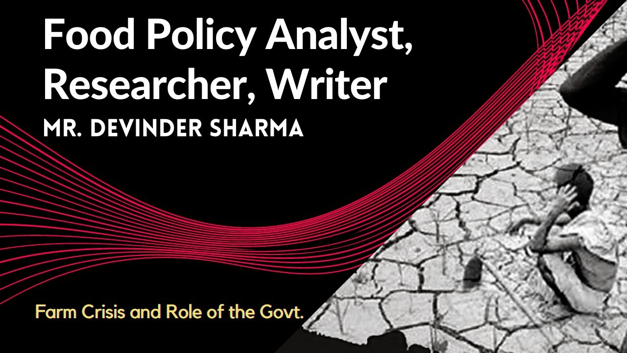 Food Policy Analyst, Researcher, Writer Mr. Devinder Sharma On Agricultural Crisis | Ecoholics