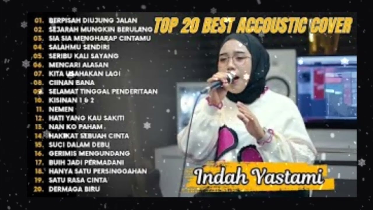 Top 20 best accoustic cover Indah yastami
