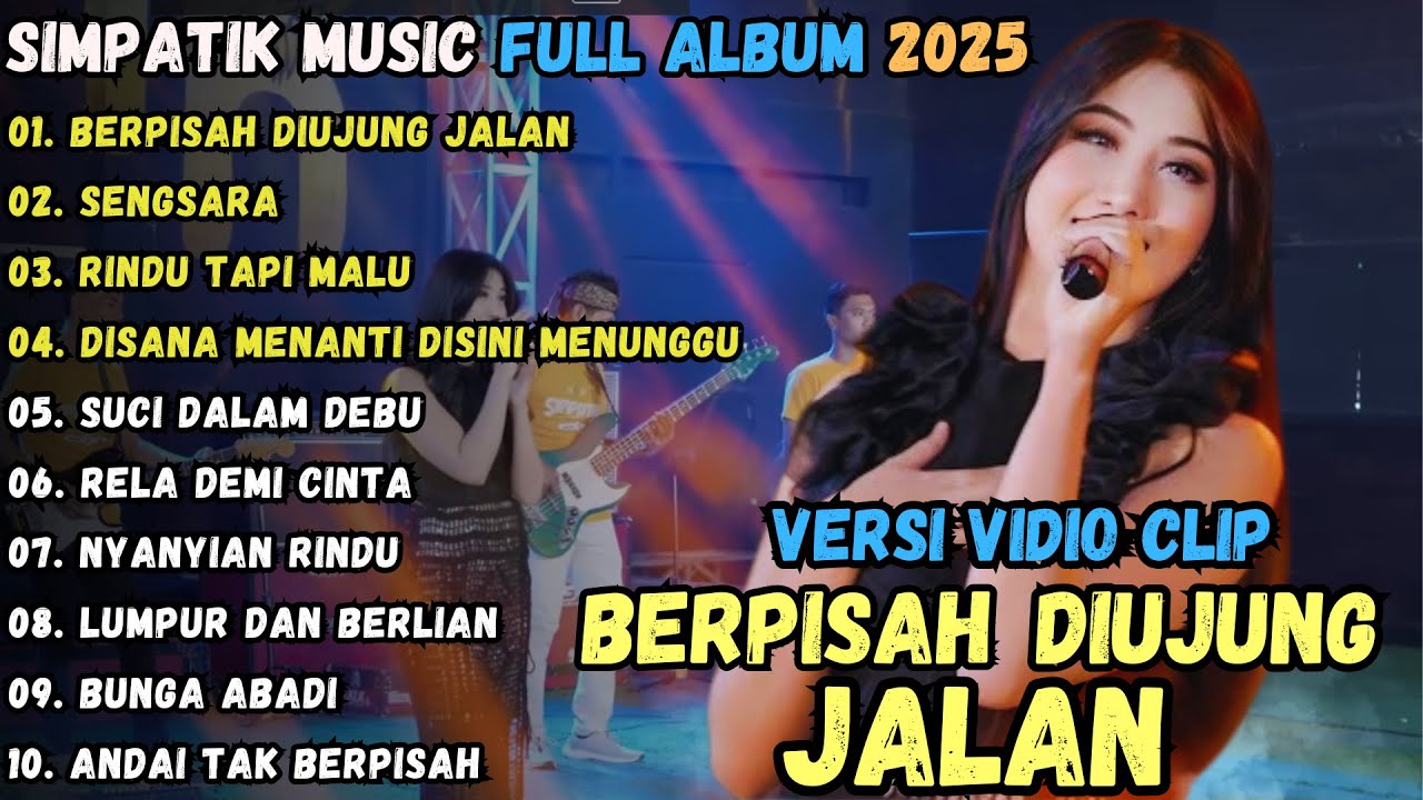 Berpisah Di ujung Jalan - Simpatik Music Full Album Terbaru 2025 || Laila Ayu KDI Full Album Terbaru