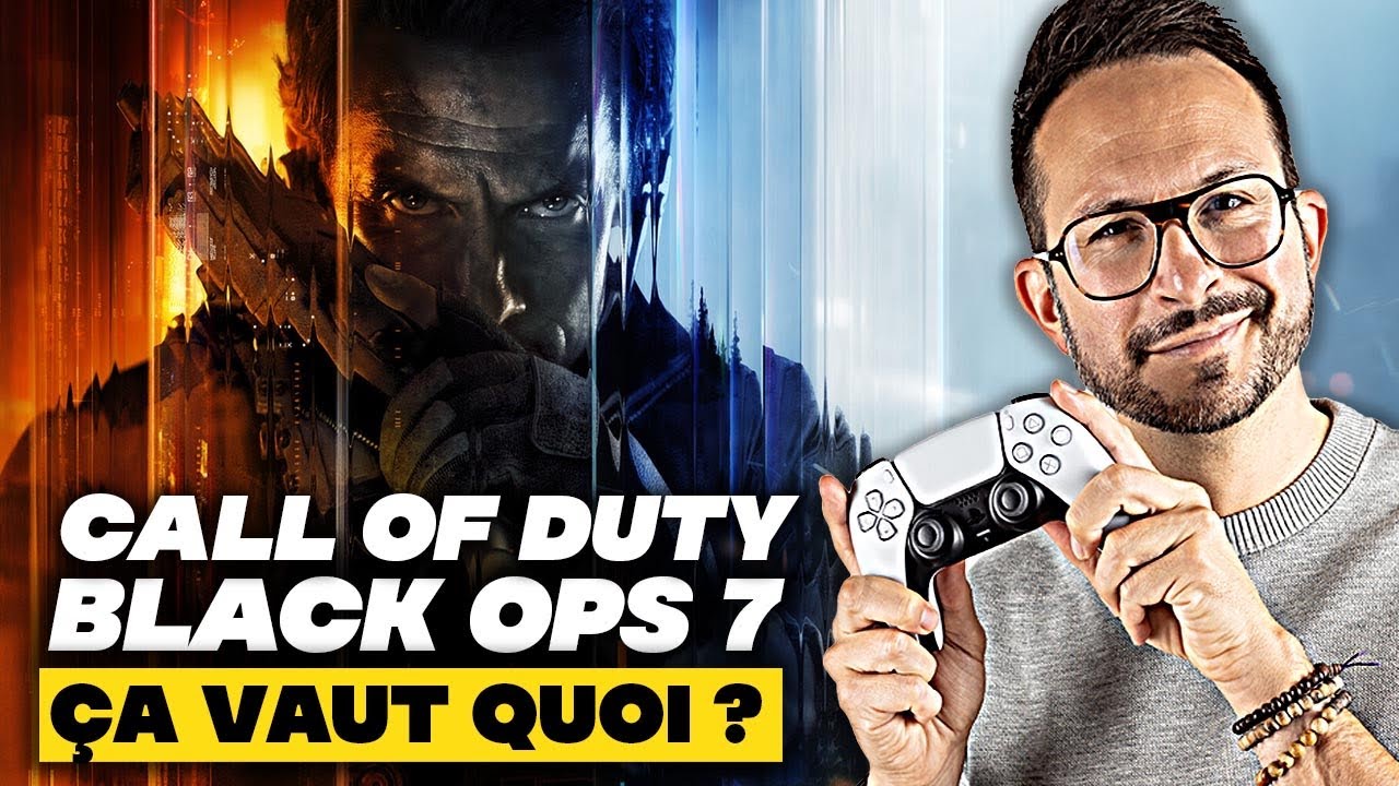TEST de Call of Duty Black Ops 7 : &ccedil;a vaut quoi ?