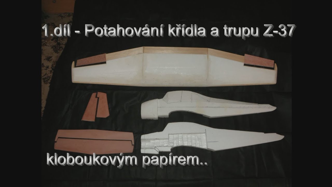 1. díl - Potahování modelu kloboukovým papírem