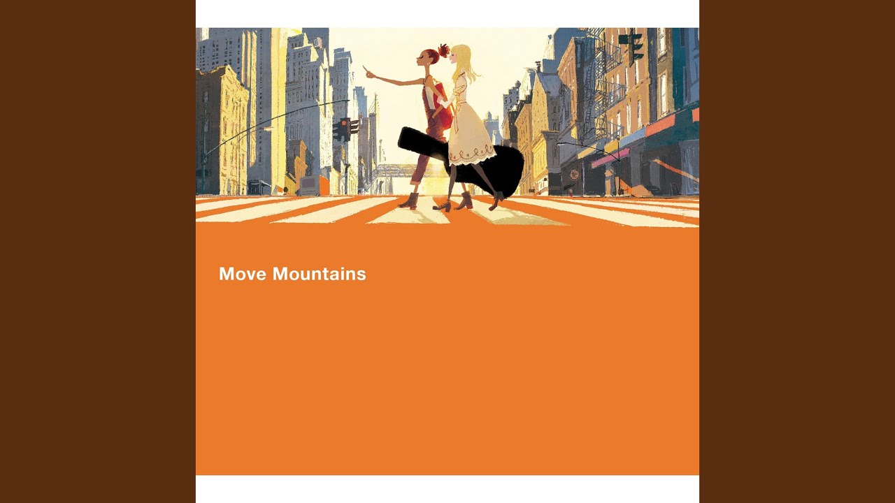 Move Mountains