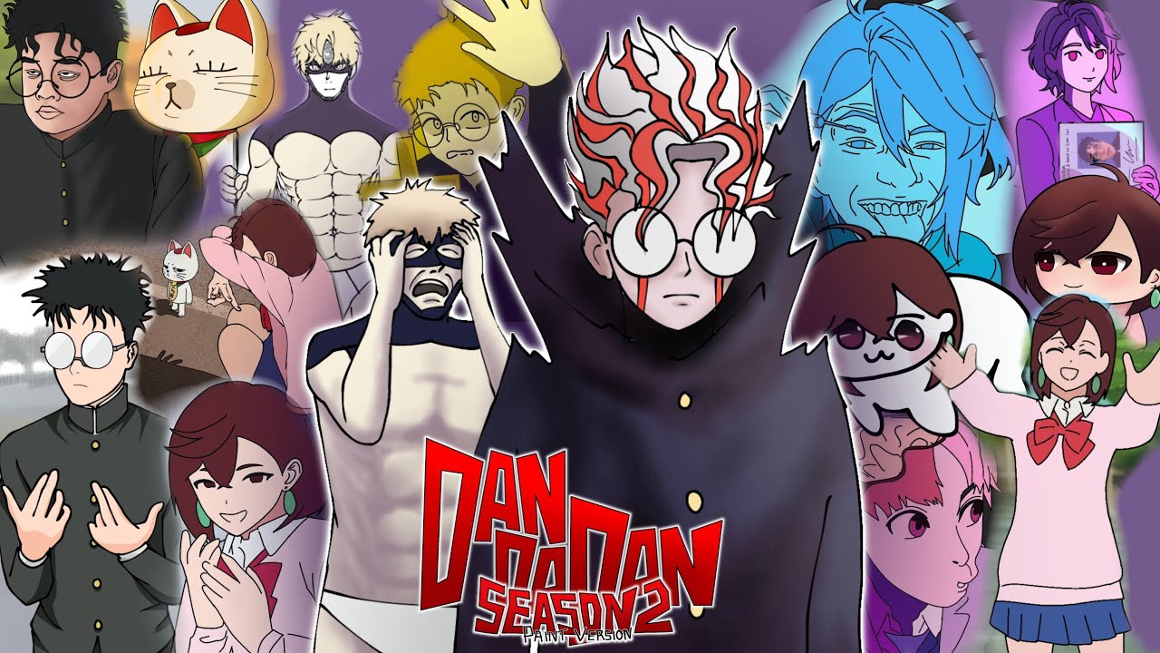DANDADAN Season 2 Opening || Paint Version
