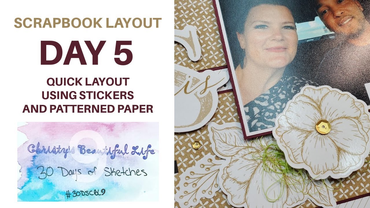 Scrapbook Layout Idea | Use Stickers for a QUICK Layout | #30DSCBL9
