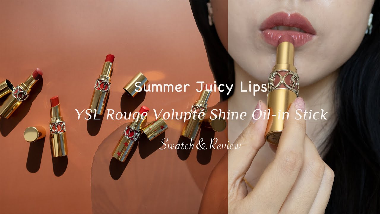 Summer Juicy Lips | YSL Rouge Volupté Shine Oil-in-Stick Lipsticks 76,80,83,102,108 Swatch&Review