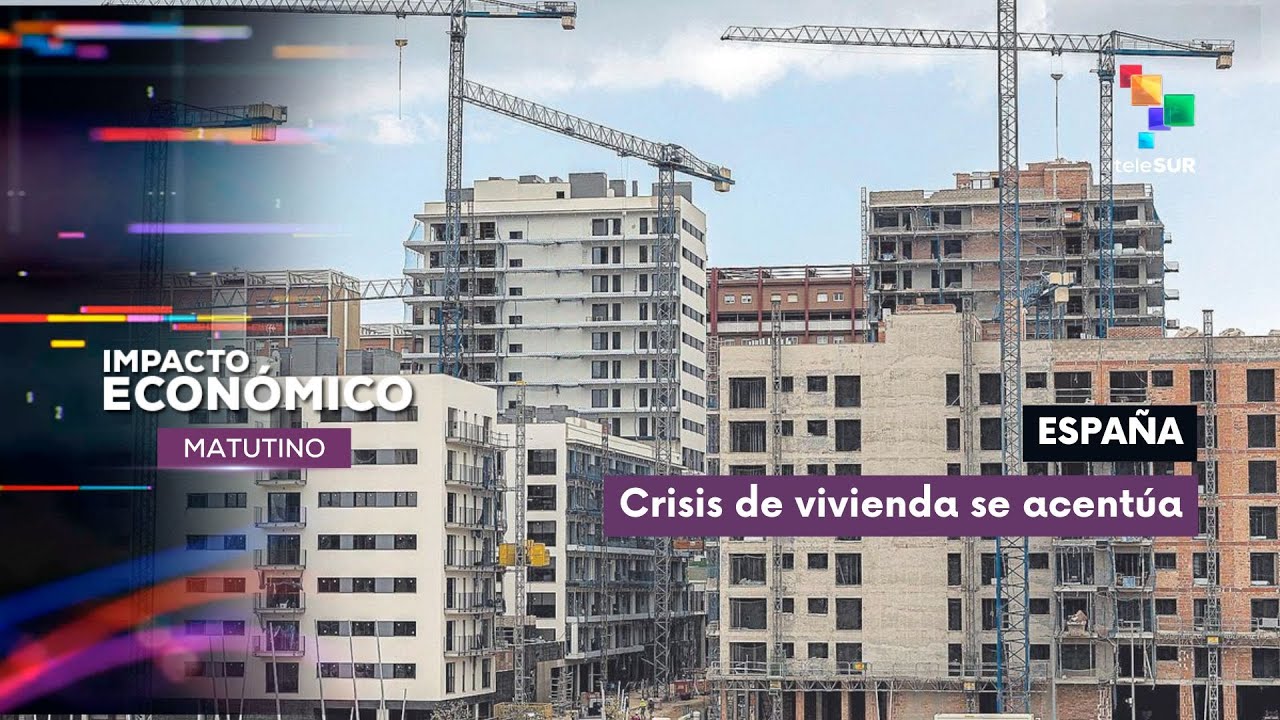 España | Crisis de vivienda