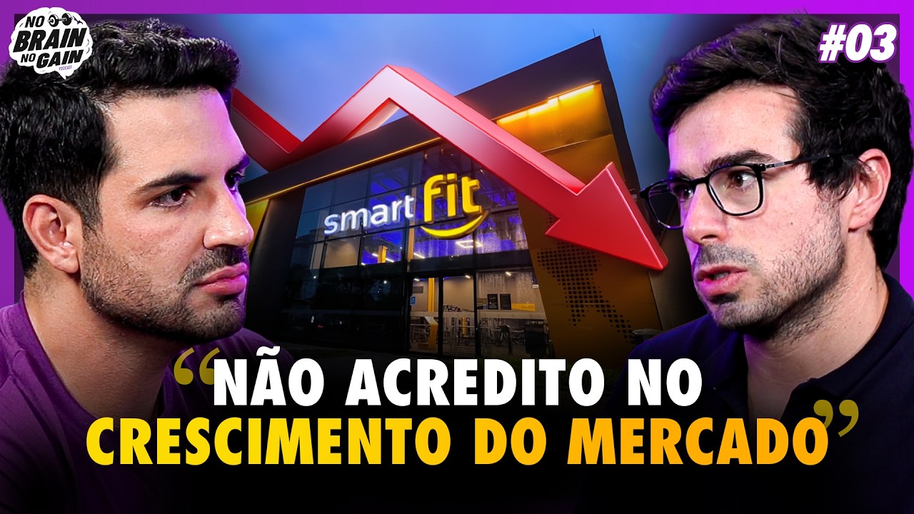 Como o CEO da Smart Fit avalia se uma academia vale investir (DIOGO CORONA) - No Brain No Gain #03