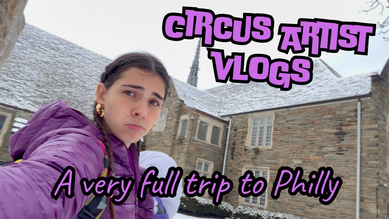 Circus Travel Vlog -- Philly Workshops and Circadium Benefit Show