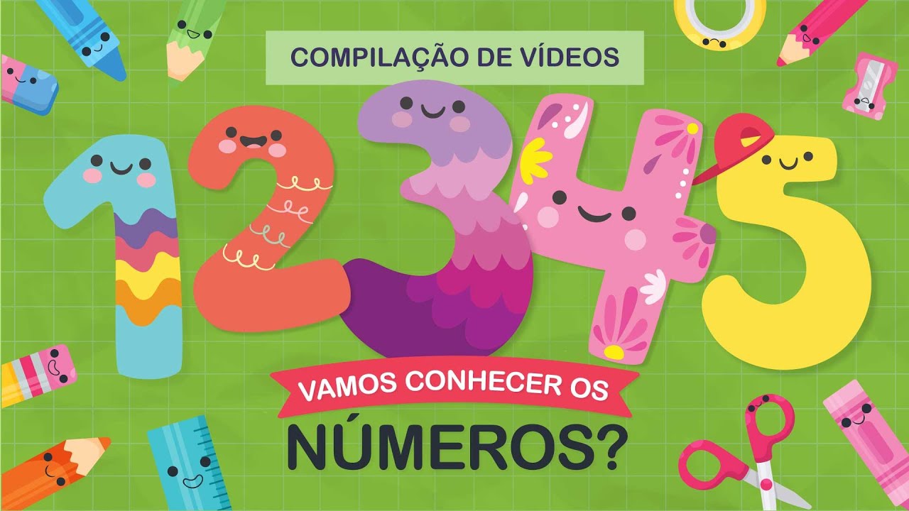 Vamos conhecer os números? Compilação com os vídeos de 1 a 5!