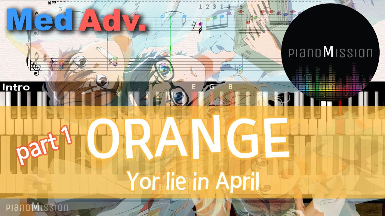 [Real Piano Tutorial] ORANGE _Your lie in April (PART 1) with Follow-Up Tutorial