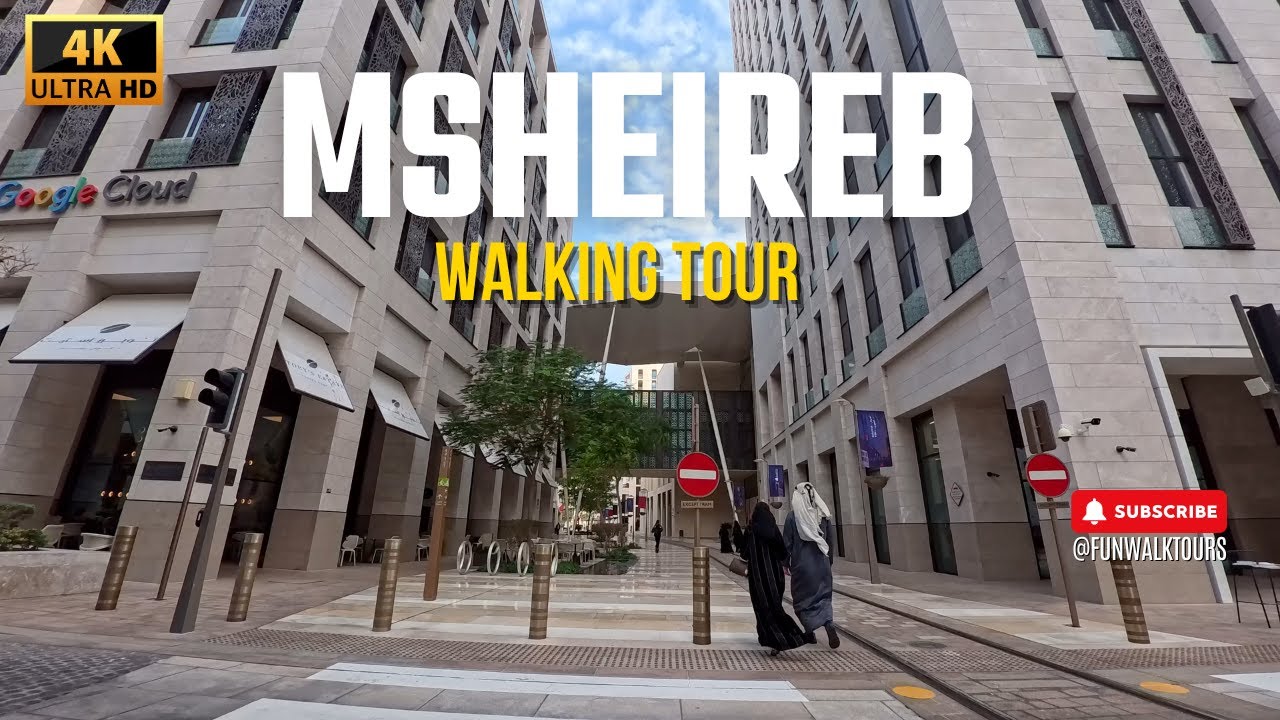 Msheireb - Doha - Qatar - Walking Tour - 4K