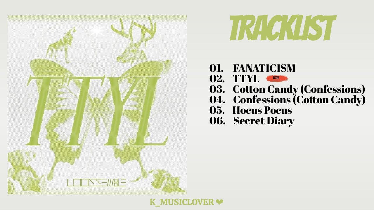 Loossemble (루셈블) - 3RD MINI ALBUM [TTYL]