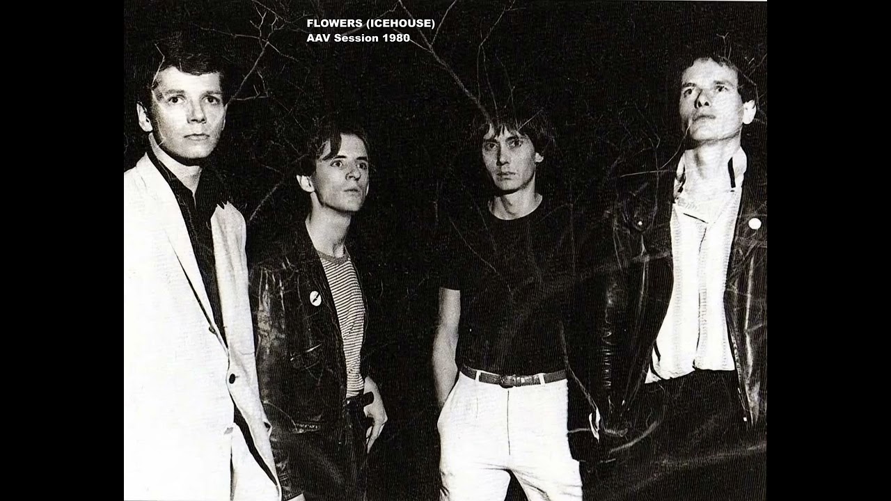 Flowers [Icehouse] - AAV Session 1980