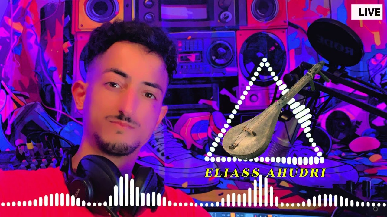 Eliass Ahudri - LIVE MUSIC ATLAS | Part 2 [ korha Darham nas / lgarij wan Yajin  ]