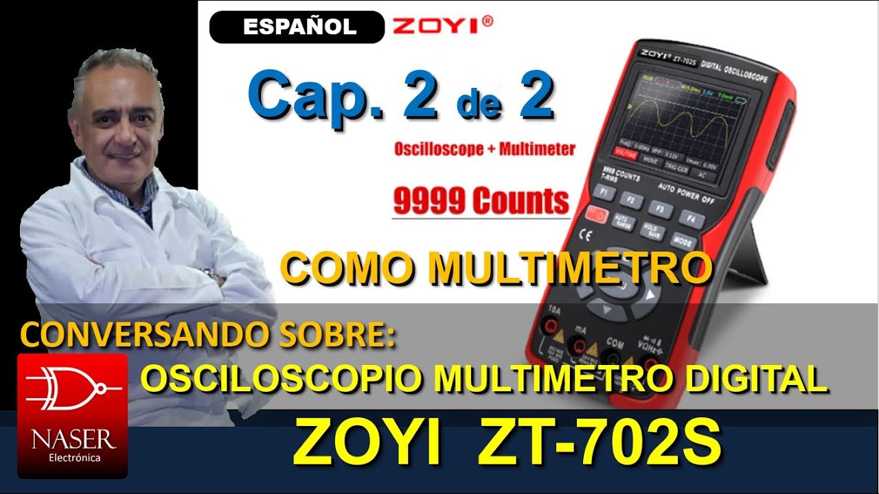 🟥 Multimetro Osciloscopio Digital Zoyi ZT-702S, Parte 2: Funciones como Multímetro.