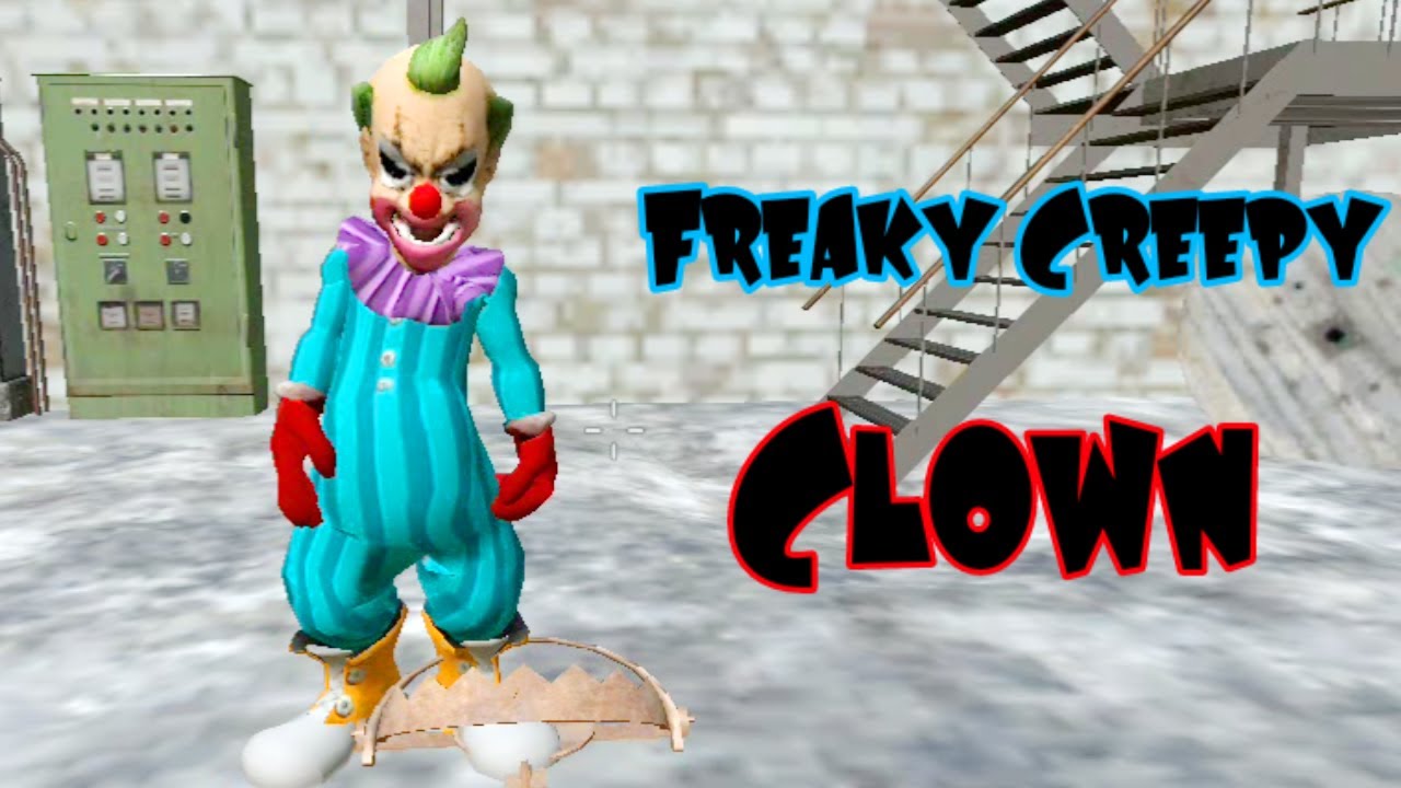 Freaky Creepy Clown Full Gameplay