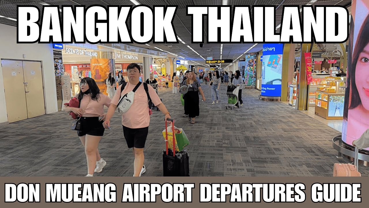 Don Mueang Airport Bangkok, Thailand Departures Travel Guide 2025