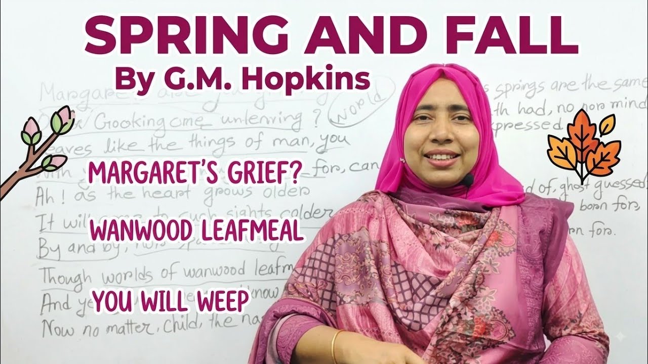 Spring and Fall by G M Hopkins | Spring and Fall bangla summary |