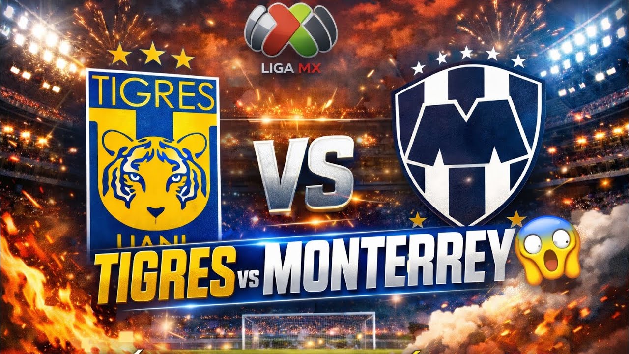 🔥 EL CLÁSICO REGIO EXPLOTÓ | Tigres vs Monterrey