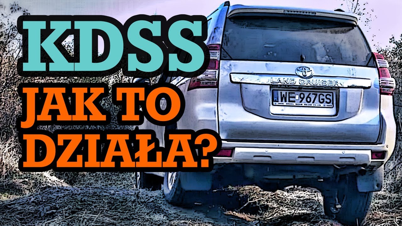 Toyota Land Cruiser 150 - JAK DZIAŁA system KDSS?