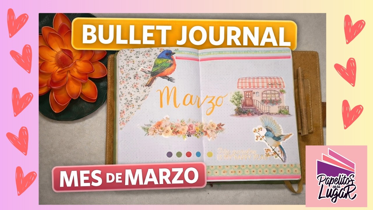 Mi Bullet Journal de Marzo ✨ | Portada, calendario, hábitos y semanas #PlanWithMe
