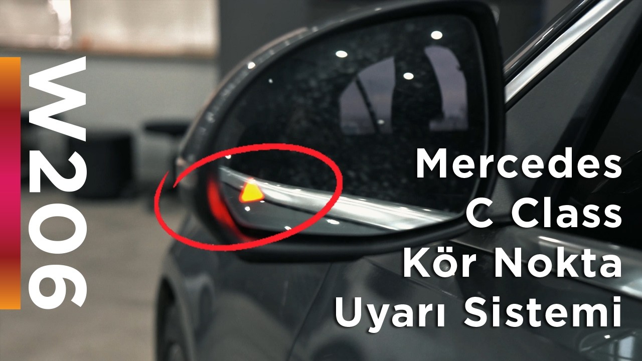 Mercedes C Class W206 2022 ve sonrası Kör Nokta Uyarı Sistemi Orijinal (Blind Spot Asist ) COMWEGEN