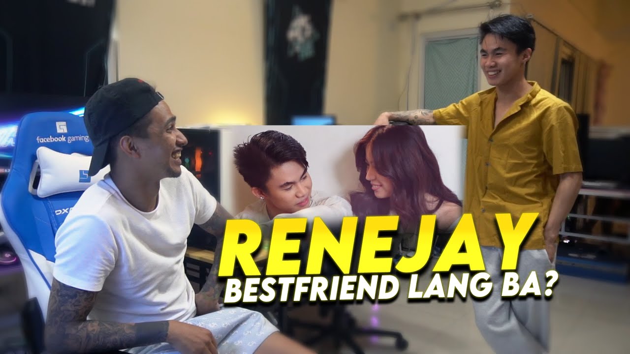 RENEJAY BESTFRIEND LANG BA?