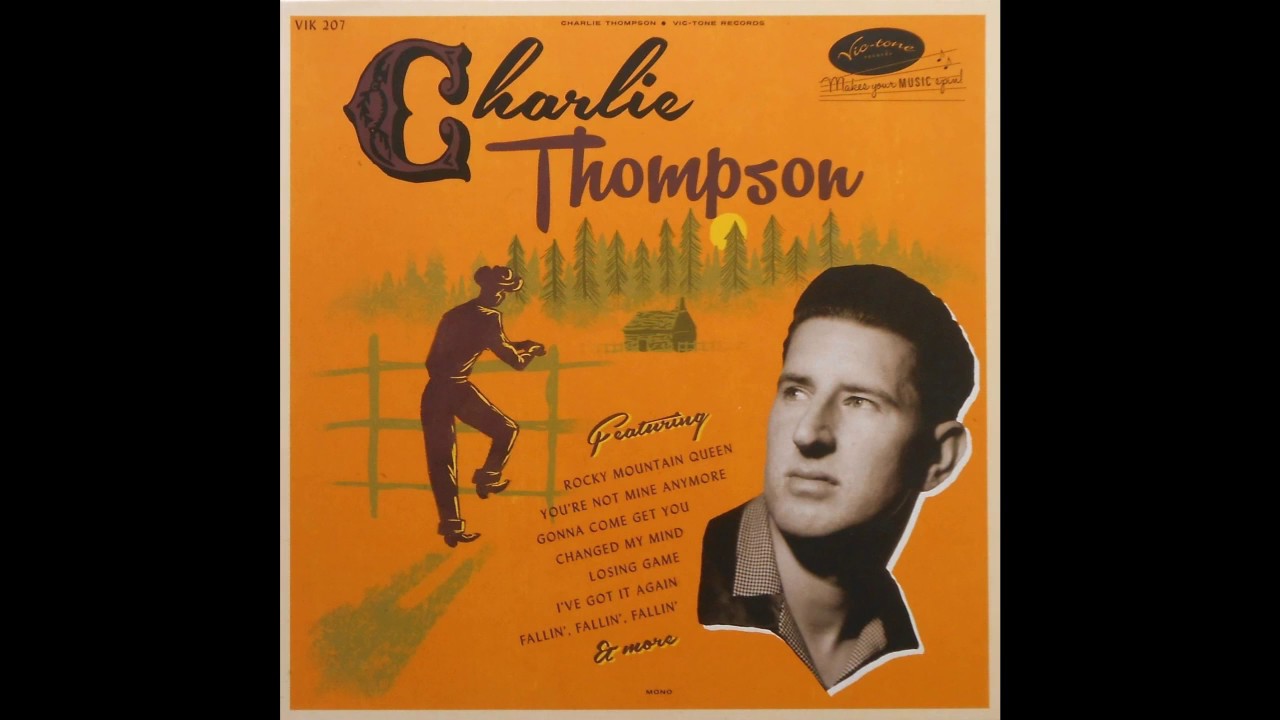 Charlie Thompson -  Rocky Mountain Queen