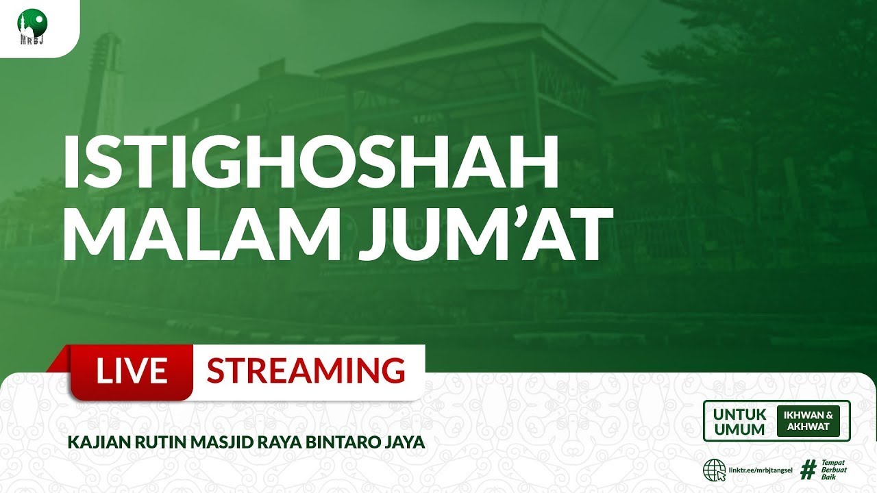 🔴[LIVE] ISTIGOSAH MALAM JUMAT | IMAM & MUADZIN MRBJ
