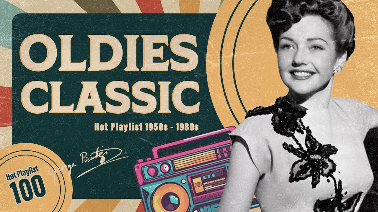 Greatest Hits Playlist -  Oldies But Goodies - Best Old Songs For Everyone 50s 60s 70s