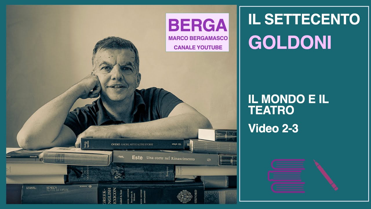 GOLDONI: IL MONDO E IL TEATRO