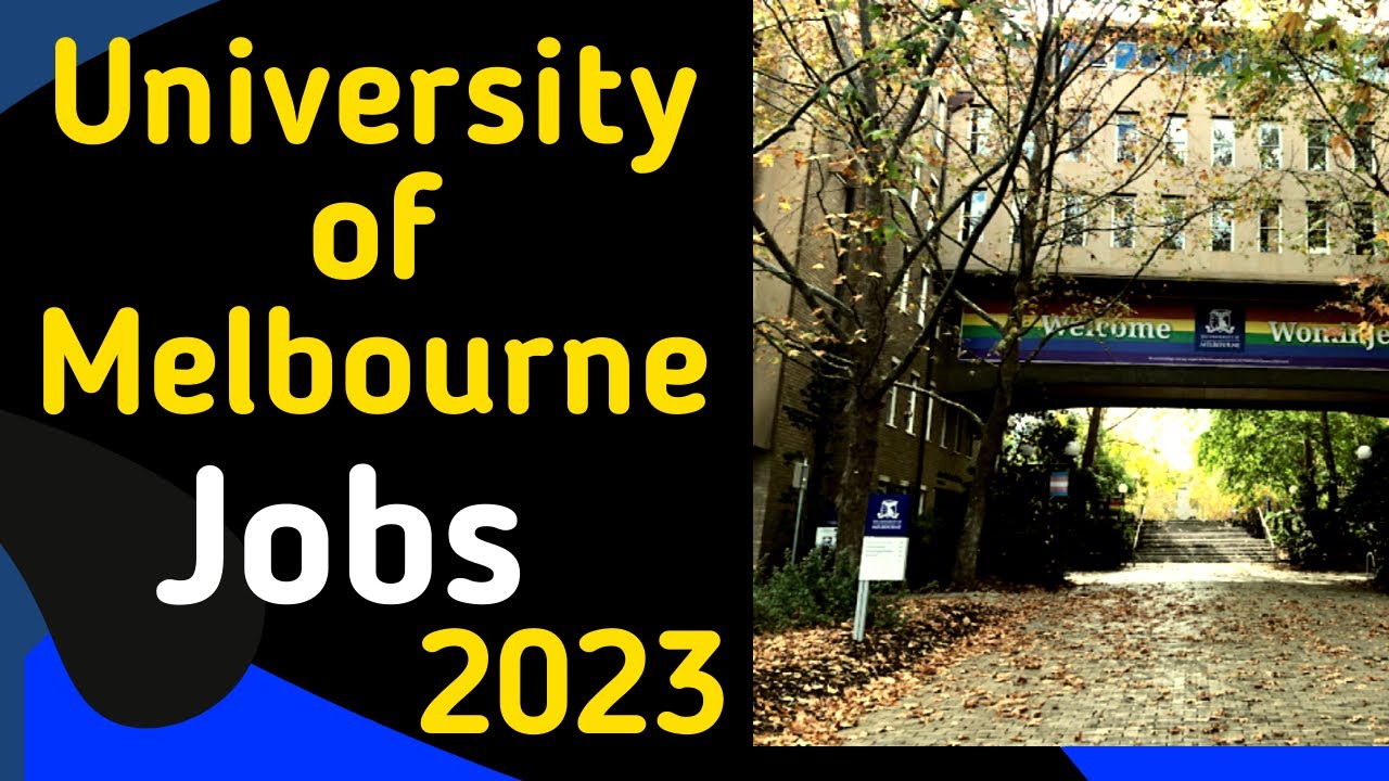 Current opportunities at University of Melbourne | Information Hub Official